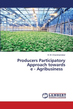 Paperback Producers Participatory Approach towards e - Agribusiness Book