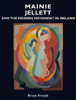 Hardcover Mainie Jellett and the Modern Movement in Ireland Book