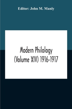 Paperback Modern Philology (Volume Xiv) 1916-1917 Book