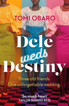 Paperback Hodder Paperback Dele Weds Destiny A stunning novel of friendship, love and home. Book