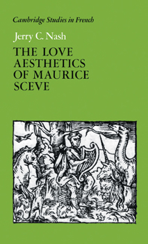 The Love Aesthetics of Maurice SC Ve: Poetry and Struggle - Book  of the Cambridge Studies in French