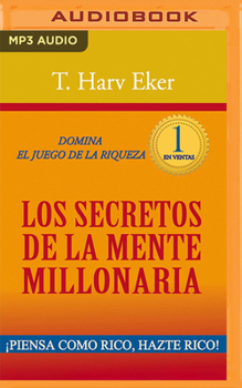 Audio CD Los Secretos de la Mente Millonaria (Narración En Castellano): Domina El Juego de la Riqueza [Spanish] Book