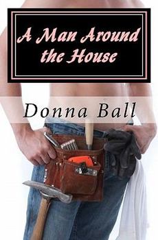 Paperback A Man Around the House Book