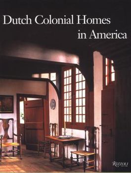 Hardcover Dutch Colonial Homes in America Book