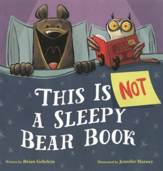 This Is Not a Sleepy Bear Book
