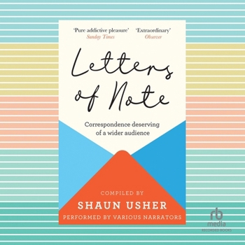 Audio CD Letters of Note: Correspondence Deserving of a Wider Audience Book