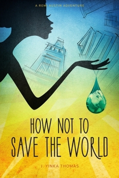 Paperback How Not to Save the World Book