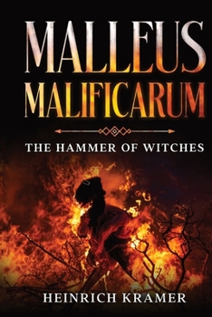 Paperback Malleus Maleficarum: The Hammer of Witches Book