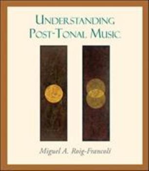 Paperback Understanding Post-Tonal Music Book