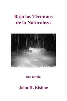 Paperback Bajo los Términos de la Naturaleza: una novela [Spanish] Book