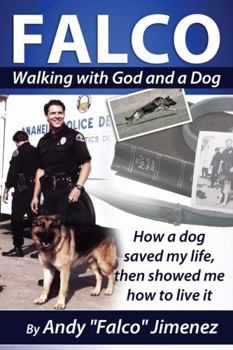 Paperback FALCO - Walking with God and a Dog Book