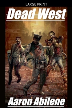 Paperback Dead West [Large Print] Book