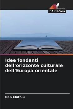 Idee fondanti dell'orizzonte culturale dell'Europa orientale (Italian Edition)