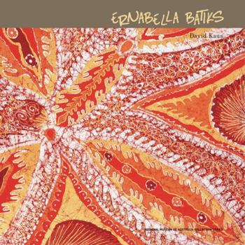 Paperback Ernabella Batiks in the Hilliard Collection of the National Museum of Australia Book