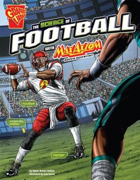 Hardcover The Science of Football with Max Axiom, Super Scientist Book