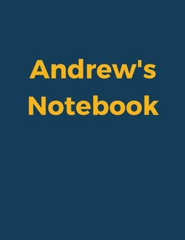 Paperback Andrew's Notebook: Blue Navy Cover, College Ruled, 100 Sheets, 8.5" x 11" (Letter Size), White Paper Book