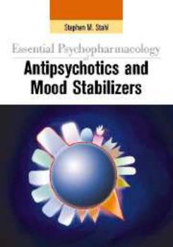 Paperback Essential Psychopharmacology of Antipsychotics and Mood Stabilizers Book