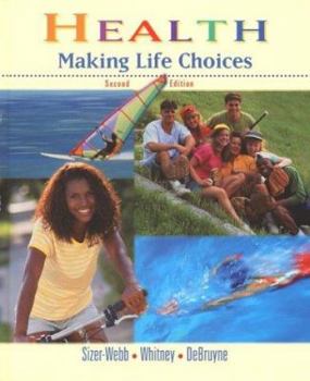 Hardcover Health: Making Life Choices, Second Edition (NTC: HLTH MAK LIFE CHOICE REG) Book