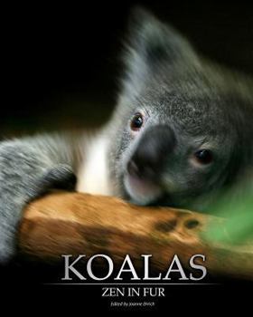 Paperback Koalas: Zen in Fur, Bw Edition Book