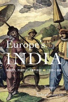 Hardcover Europe's India: Words, People, Empires, 1500-1800 Book