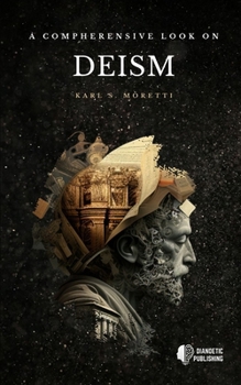 A Comprehensive Look on Deism