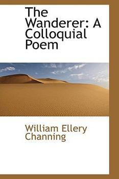 Paperback The Wanderer: A Colloquial Poem Book