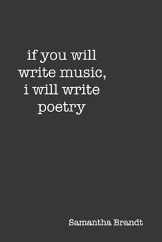 Paperback if you will write music, i will write poetry Book