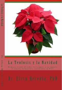 Paperback La Teolosis y la Navidad [Spanish] Book