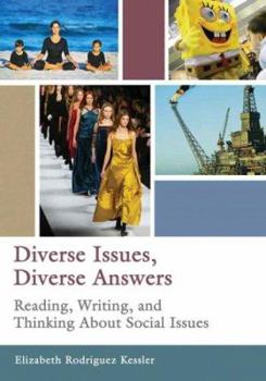 Paperback Diverse Issues, Diverse Answers: Reading, Writing, and Thinking about Social Issues Book