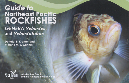 Paperback Guide to Northeast Pacific Rockfishes: Genera Sebastes and Sebastolobus Book