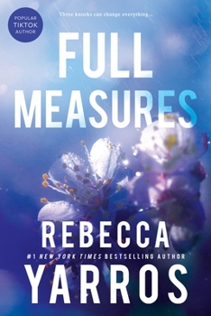 Full Measures - Book #1 of the Flight & Glory