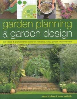 Hardcover Garden Design & Decoration: 500 ideas & professional plans for fantastic, easy garden improvement Book