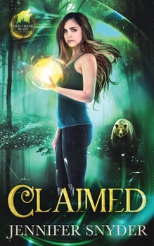 Claimed - Book #3 of the Gem Creek Bears