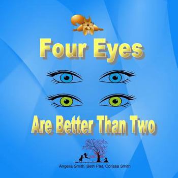 Paperback Four Eyes Are Better Than Two Book