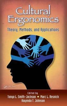 Hardcover Cultural Ergonomics: Theory, Methods, and Applications Book