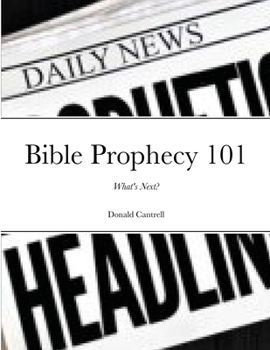 Paperback Bible Prophecy 101: What's Next? Book