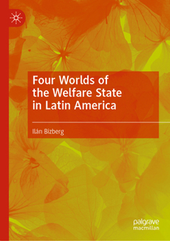 Hardcover Four Worlds of the Welfare State in Latin America Book