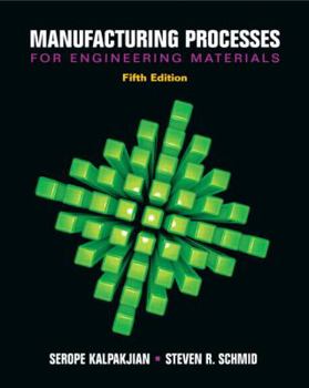 Hardcover Manufacturing Processes for Engineering Materials Book