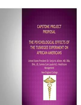 Paperback The Psychological Effects of the Tuskegee Experiment on African Americans Book