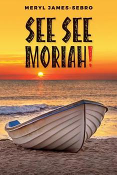 Paperback See See Moriah! Book