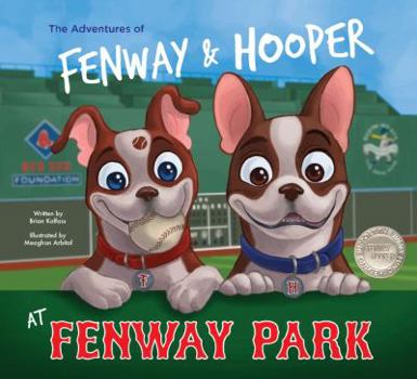 Hardcover The Adventures of Fenway and Hooper at Fenway Park Book
