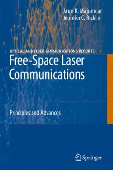 Hardcover Free-Space Laser Communications: Principles and Advances Book