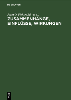 Hardcover Zusammenhänge, Einflüsse, Wirkungen [German] Book