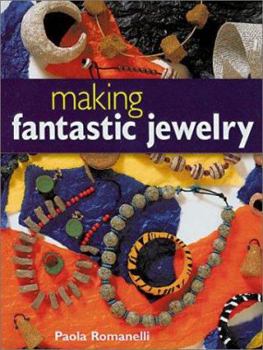 Hardcover Making Fantastic Jewelry Book