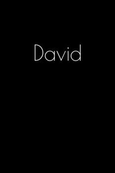 Paperback David: Notebook / Journal / Diary - 6 x 9 inches (15,24 x 22,86 cm), 150 pages. Personalized for David. Book