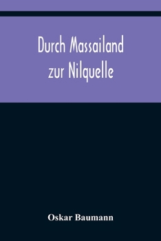 Paperback Durch Massailand zur Nilquelle [German] Book