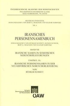 Paperback Iranisches Personennamenbuch Band VII: Iranische Namen in Semitischen Nebenuberlieferungen: Faszikel 1a: Iranische Personennamen in Der Neuassyrischen [German] Book