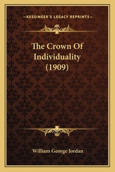 Paperback The Crown Of Individuality (1909) Book