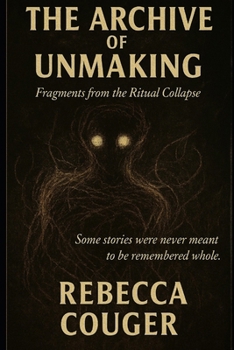 Paperback Archive of Unmaking Book