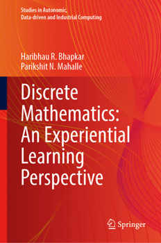 Hardcover Discrete Mathematics: An Experiential Learning Perspective Book